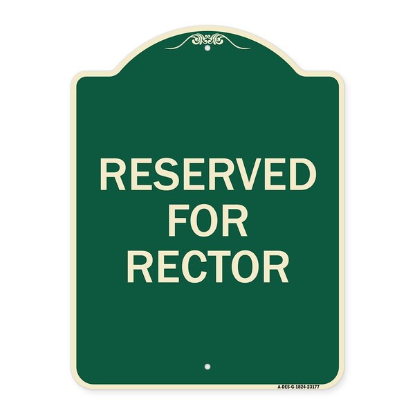 Reserved for Rector Heavy-Gauge Aluminum Architectural Sign, 24" x 18", G-1824-23177